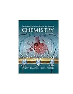 Fundamentals Of General, Organic, And Biological Chemistry (Masteringchemistry)