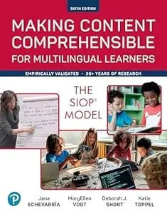 Making Content Comprehensible For Multilingual Learners The Siop Model