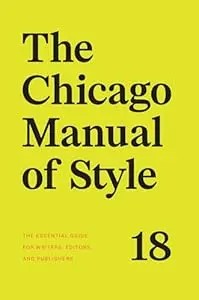 The Chicago Manual Of Style, 18Th Edition