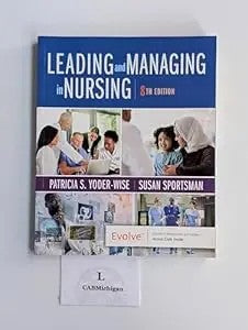 Leading And Managing In Nursing