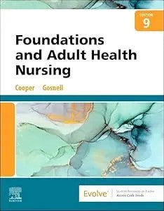 Foundations And Adult Health Nursing
