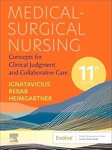 Medical-Surgical Nursing: Concepts For Clinical Judgment And Collaborative Care By By Donna D. Ignatavicius