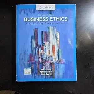 Business Ethics: Ethical Decision Making And Cases (Mindtap Course List)
