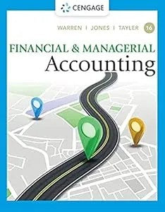 Financial & Managerial Accounting By Carl Warren, Jefferson Jones, William Tayler