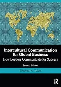 Intercultural Communication For Global Business