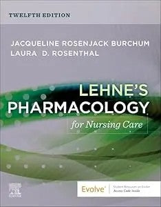 Lehne'S Pharmacology For Nursing Care
