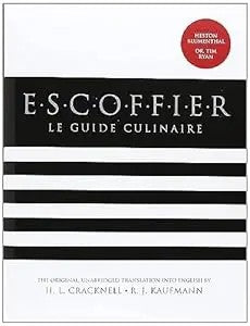 Escoffier: The Complete Guide To The Art Of Modern Cookery