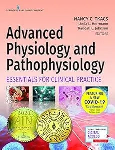 Advanced Physiology And Pathophysiology: Essentials For Clinical Practice