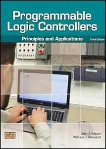 Programmable Logic Controllers Principles And Applications