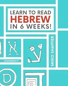 Learn To Read Hebrew In 6 Weeks (Hebrew For Beginners)