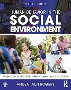 Human Behavior In The Social Environment (New Directions In Social Work)