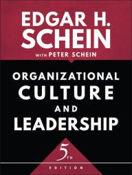 Organizational Culture And Leadership (The Jossey-Bass Business & Management Series)