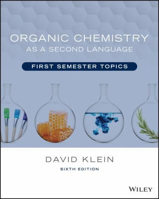 Organic Chemistry As A Second Language: First Semester Topics