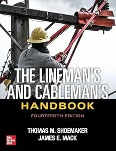 The Lineman's And Cableman's Handbook, Fourteenth Edition