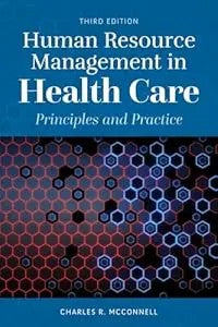 Human Resource Management In Health Care: .