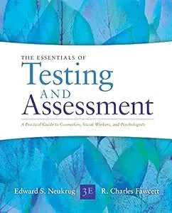 Essentials Of Testing And Assessment: A Practical Guide For Counselors, Social Workers, And Psychologists, Enhanced (Mindtap Course List)