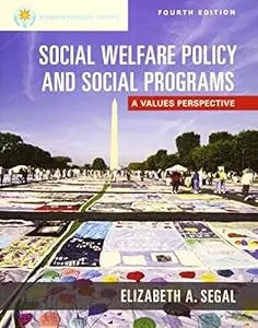 Empowerment Series: Social Welfare Policy And Social Programs, Enhanced (Mindtap Course List)