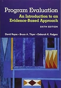 Program Evaluation: An Introduction To An Evidence-Based Approach