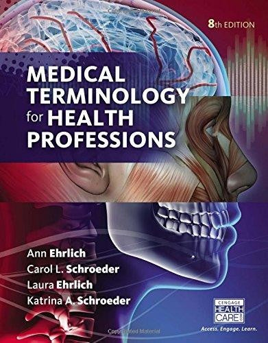Medical Terminology For Health Professions, Spiral Bound Version