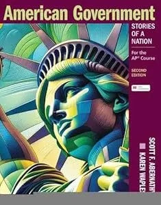 American Government: Stories Of A Nation: For The Ap Course