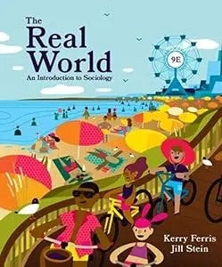 The Real World: An Introduction To Sociology