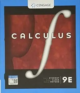 Calculus By James Stewart, Daniel Clegg, & Saleem Watson