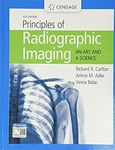 Principles Of Radiographic Imaging: An Art And A Science