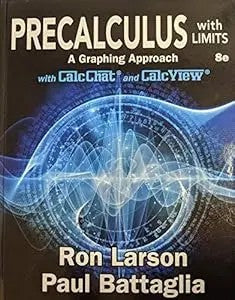 Precalculus With Limits : A Graphing Approach