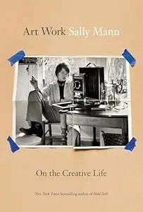 Art Work: On The Creative Life