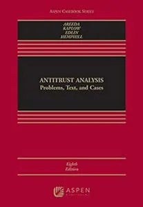 Antitrust Analysis Problems Text And Cases