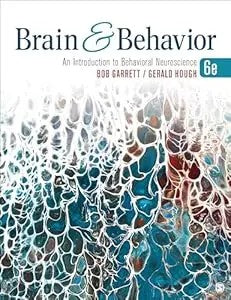 Brain & Behavior: An Introduction To Behavioral Neuroscience