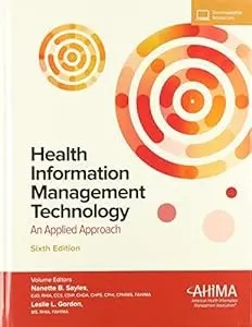 Health Information Management Technology With Online Access: An Applied Approach