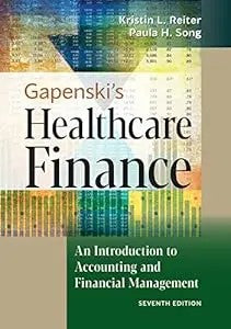 Gapenski'S Healthcare Finance: An Introduction To Accounting And Financial Management