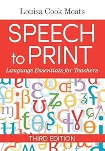 Speech To Print: Language Essentials For Teachers