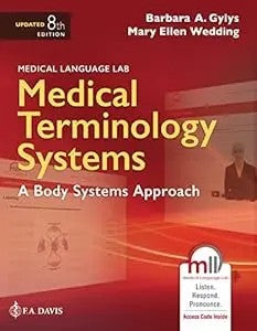 Medical Terminology Systems Updated: A Body Systems Approach: A Body Systems Approach