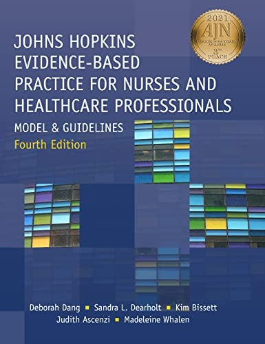 Johns Hopkins Evidence Based Practice For Nurses And Healthcare Professionals Fourth Edition