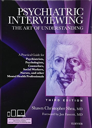 Psychiatric Interviewing: The Art Of Understanding