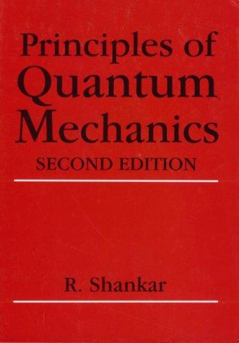 Principles Of Quantum Mechanics, 2Nd Edition