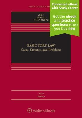 Basic Tort Law: Cases, Statutes, And Problems