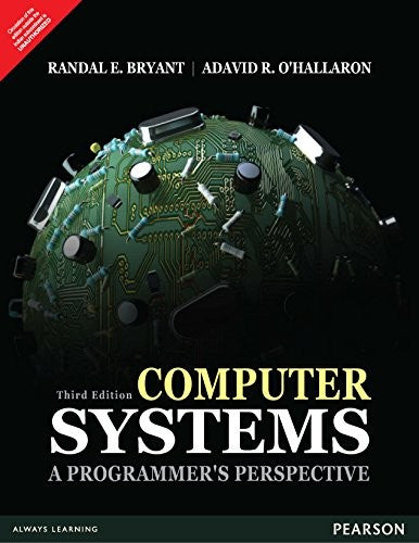 Computer Systems: A Programmer'S Perspective, 3 Edition