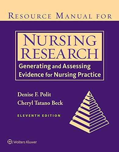 Resource Manual For Nursing Research Generating And Assessing Evidence For Nursing Practice