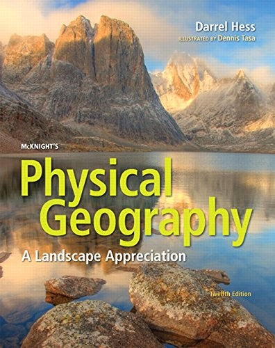 Mcknight'S Physical Geography: A Landscape Appreciation?12Th Edition