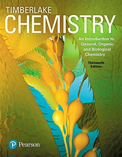 Chemistry: An Introduction To General, Organic, And Biological Chemistry 13th Revised Edition