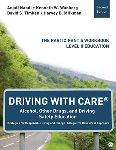 Driving With Care?: Alcohol, Other Drugs, And Driving Safety Education