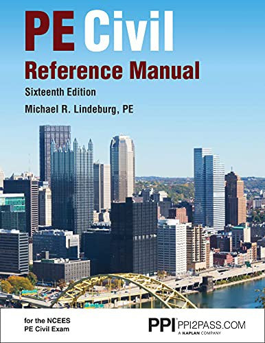 Ppi Pe Civil Reference Manual, 16Th Edition, A Comprehensive Civil Engineering Review Book