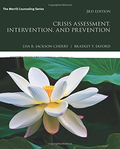 Crisis Assessment, Intervention, And Prevention (Merrill Counseling)