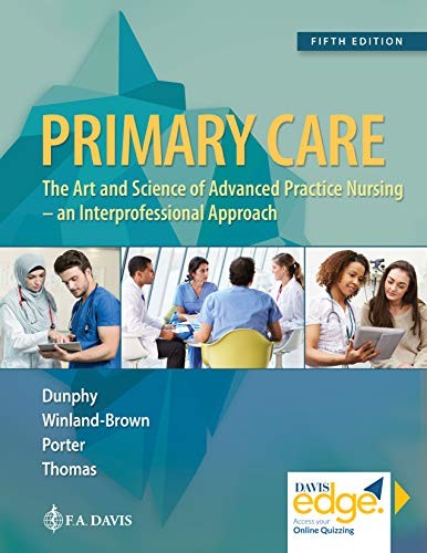 Primary Care: Art And Science Of Advanced Practice Nursing - An Interprofessional Approach