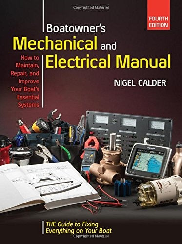 Boatowners Mechanical And Electrical Manual 4/E?Hardcover ¨C July 2, 2015