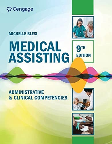 Medical Assisting: Administrative & Clinical Competencies By Michelle Blesi, Mindtap