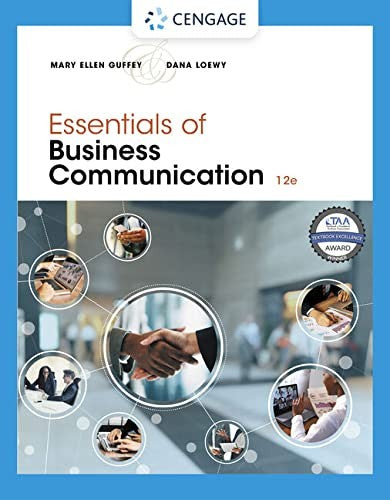 Essentials Of Business Communication By Mary Ellen Guffey And Dana Loewy